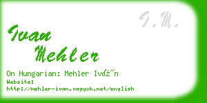 ivan mehler business card